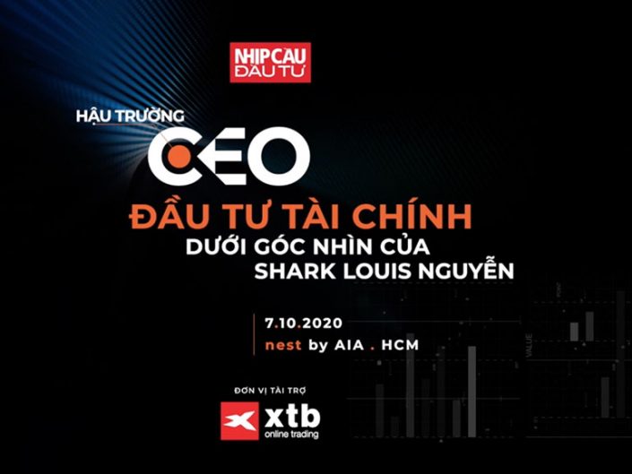 CEO đầu tư tài chính dưới góc nhìn của Shark Louis Nguyễn